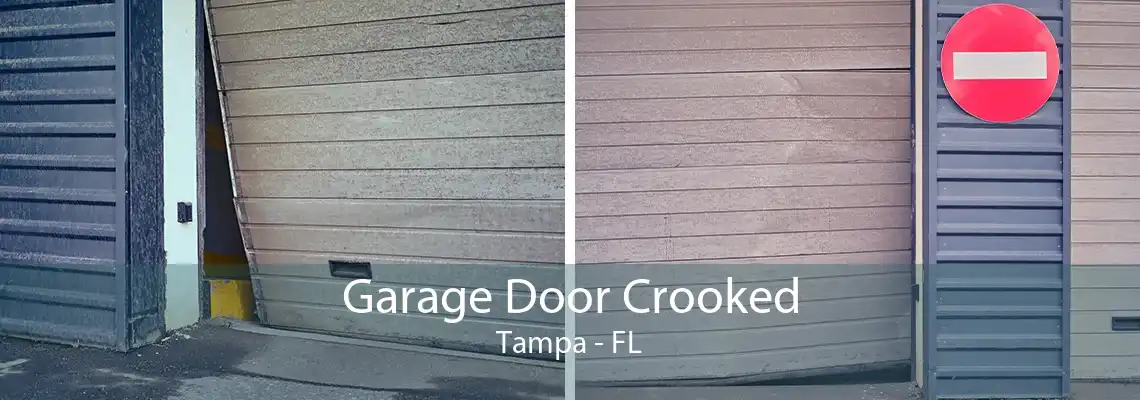 Garage Door Crooked Tampa - FL