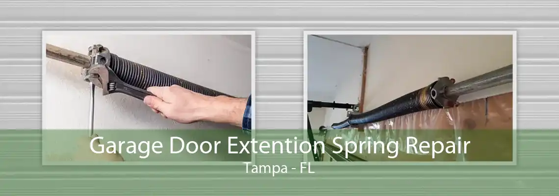 Garage Door Extention Spring Repair Tampa - FL