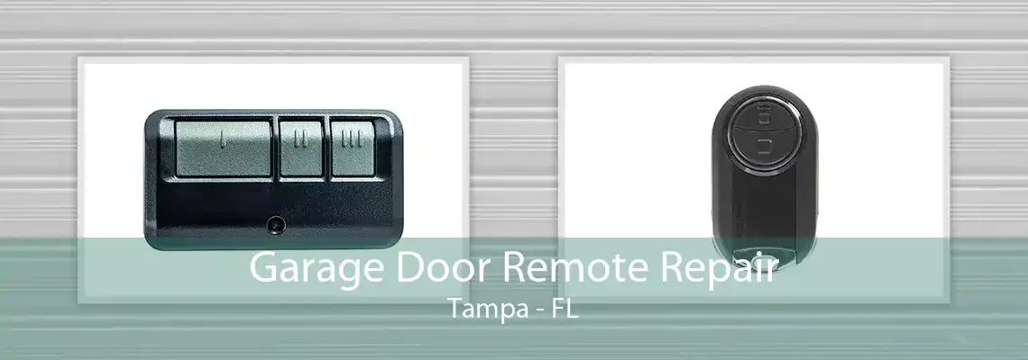 Garage Door Remote Repair Tampa - FL