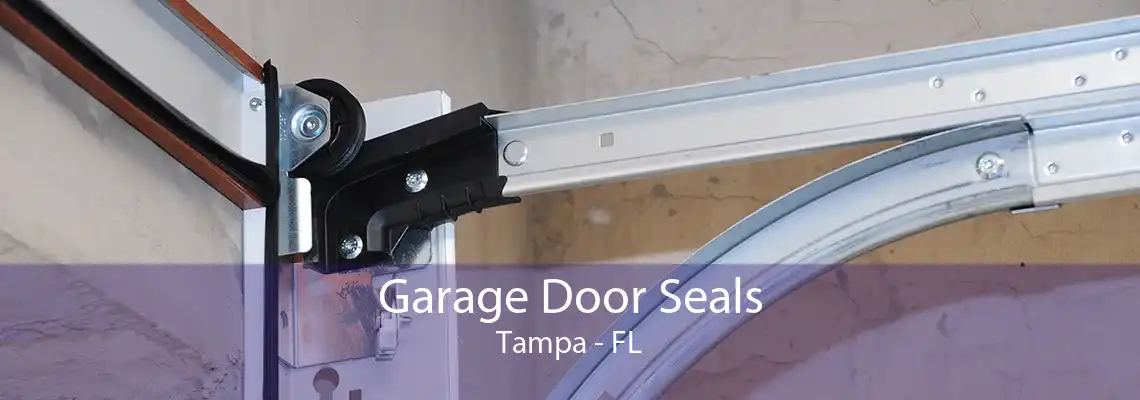 Garage Door Seals Tampa - FL