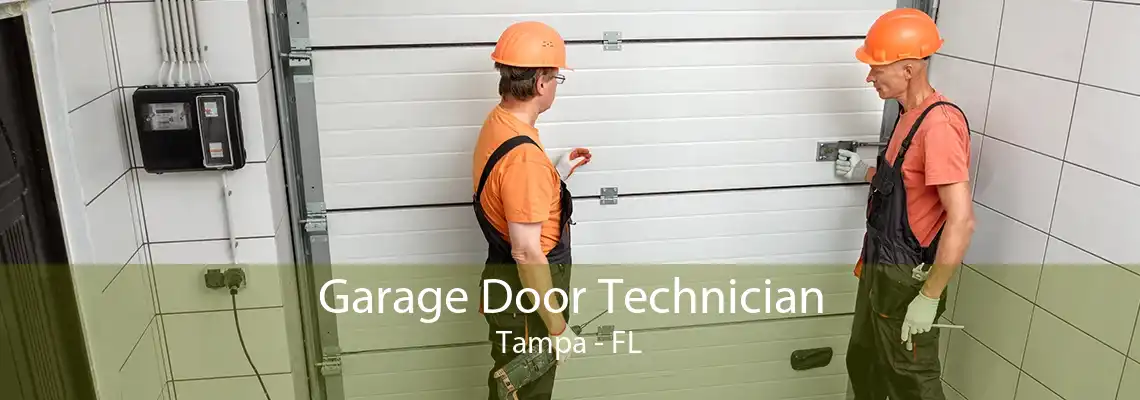 Garage Door Technician Tampa - FL