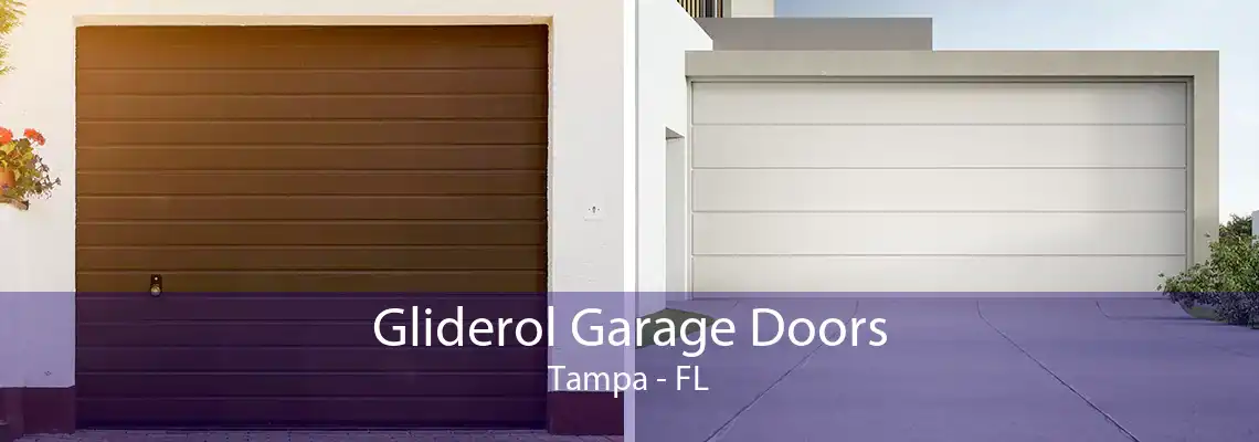 Gliderol Garage Doors Tampa - FL