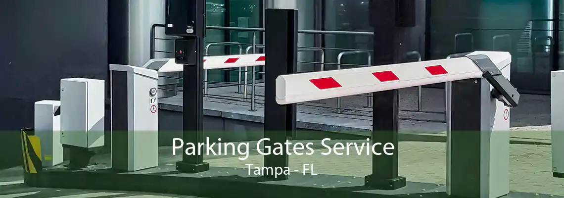 Parking Gates Service Tampa - FL