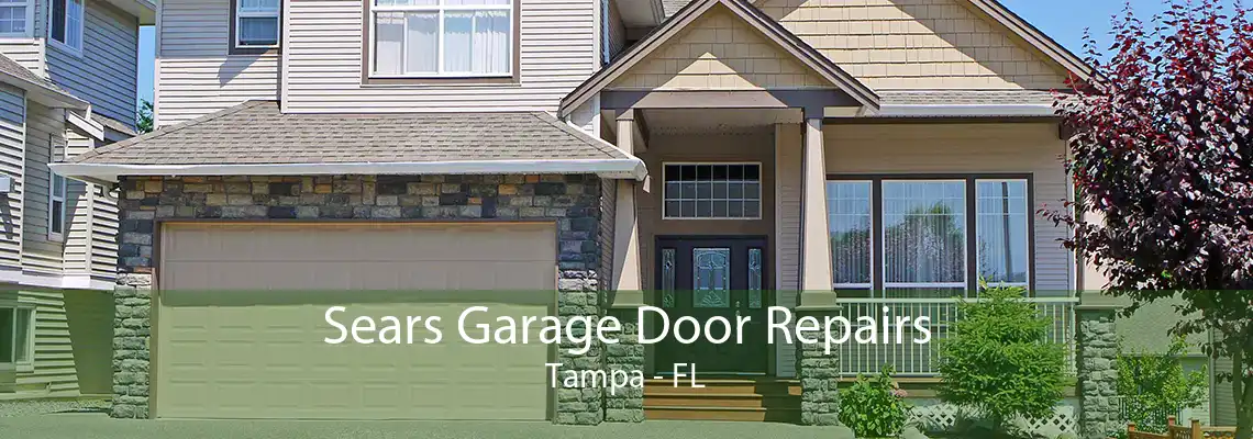 Sears Garage Door Repairs Tampa - FL