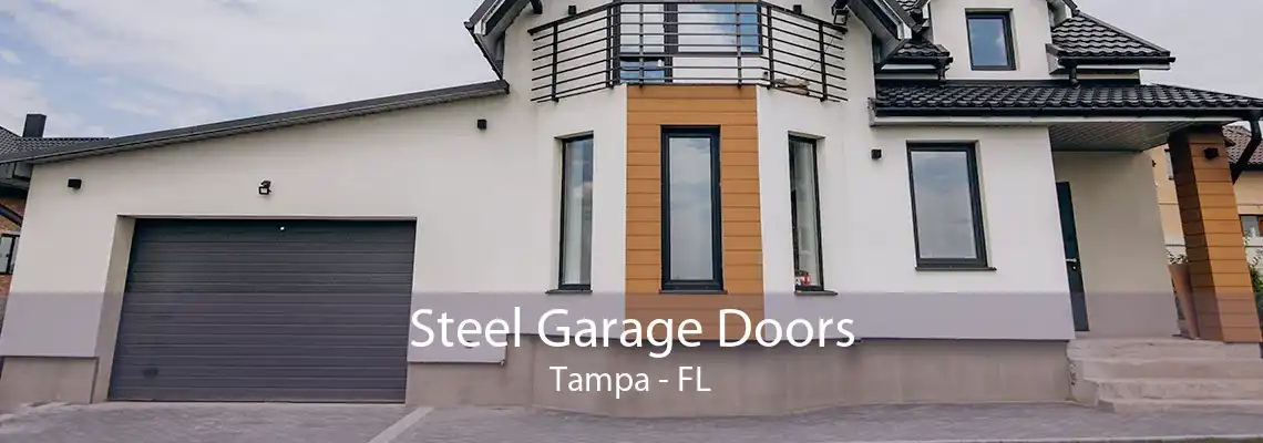 Steel Garage Doors Tampa - FL